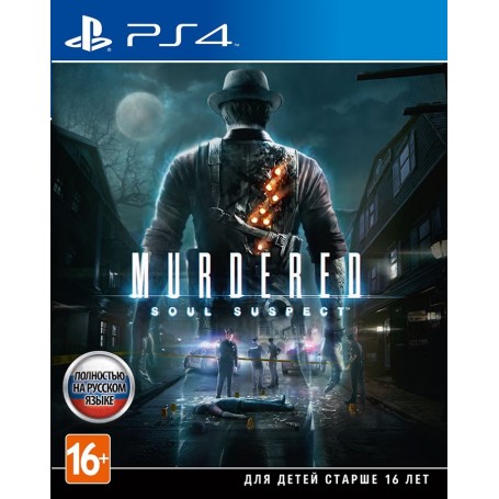 Murdered. Soul Suspect (PS4)